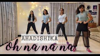 Oh nanana | Ahaana , Diya , Ishaani , Hansika | Dance Cover
