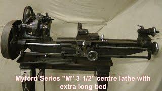 Myford Series M 3 1/2" centre lathe with extra long bed