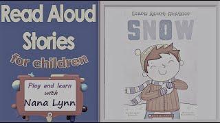 KIDS BOOKS READ ALOUD ~Learn About Weather: Snow