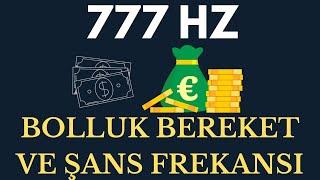 EVRENİN ŞANS FREKANSI:777 HZ İLE BOLLUK BEREKET VE ŞANSI KENDİNE ÇEK #777hz #bollukbereket #frekans