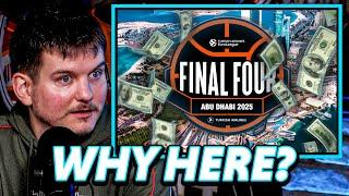 Why Final Four in Abu Dhabi Doesn’t Make Sense