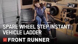 SPARE WHEEL STEP INSTANT VEHICLE LADDER - by Front Runner