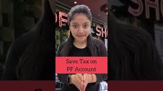 How to Save Tax on PF Account?