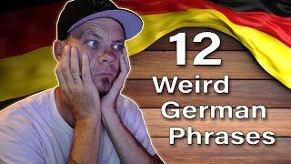 12 Weird German Phrases