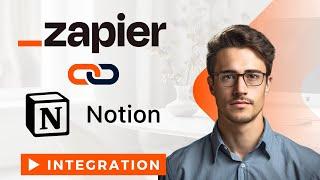How To Use Zapier with Notion | Simple! [2024]