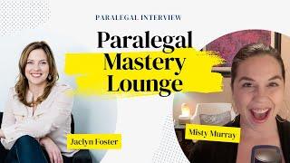 The Paralegal Mastery Lounge & Building Your Paralegal Career Into Six -Figure Earnings