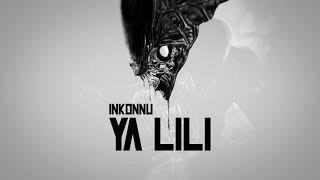 Inkonnu - YA LILI (Official Audio)