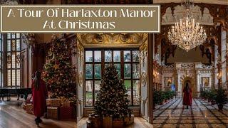 A TOUR OF HARLAXTON MANOR AT CHRISTMAS