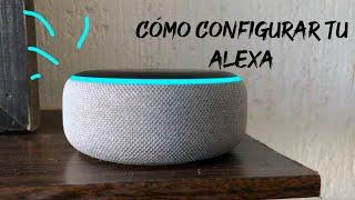 Cómo CONFIGURAR TU Alexa por primera vez 