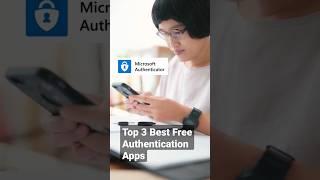 Top 3 Best Free Authentication Apps 2023 #shorts #technology