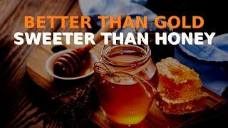 Better Than Gold, Sweeter Than Honey | Pastor Roderick Webster