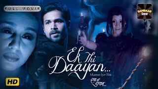 Ek Thi Daayan Full Movie|Emraan Hashmi |New Released Indian Hindi Movies 2024 |New Hindi Movies 2024