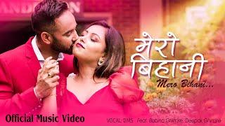 MERO BIHANI - DMS - OFFICIAL MUSIC VIDEO 2022 - FT. BABINA GHIMIRE, DEEPAK GHIMIRE