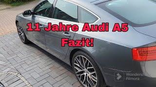 11 Jahre Audi A5 TFSI und 289.000Km - Pro & Contra - mein Fazit