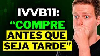 IVVB11: É HORA DE INVESTIR NOS ESTADOS UNIDOS?