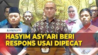 Respons Singkat Eks Ketua KPU Hasyim Asy'ari Usai Dipecat DKPP