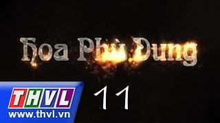 THVL | Hoa phù dung - Tập 11