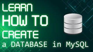 Learn How to Create a Database | First Steps in SQL Tutorial