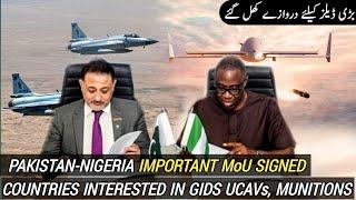 Huge Pak-Nigeria MOU signed | Future Projects of GIDS | African Countries interested in Pak Weapons