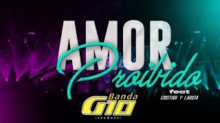 Banda G10 - Amor Proibido | DVD Ao Vivo - Feat. Cristian y La Ruta