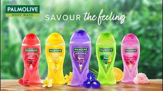 Slow down and SAVOUR THE FEELING | Palmolive Body Washes 