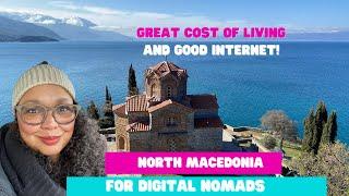 Digital Nomad Guide to North Macedonia - Visa Options I Travel Tips I Cost of Living