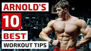 Arnold's Top 10 Tips for Bodybuilding