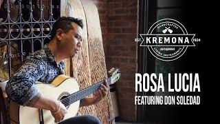 Kremona Guitars l Rosa Lucia l Artist Review with Don Soledad