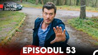 Coliziune Episodul 53