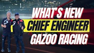 WHAT'S NEW GR COROLLA CHIEF ENGINEER // GAZOO RACING // INTERVIEW BY ENGINEER