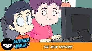 THE NEW YOUTUBE