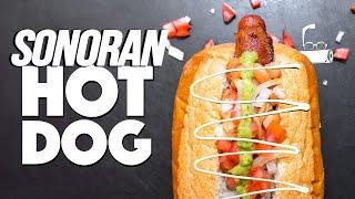 THE SONORAN HOT DOG FROM ARIZONA | SAM THE COOKING GUY