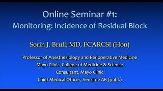 Online Seminar #1 Monitoring Incidence of Residual Block - Prof. Sorin J. Brull