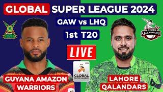  Live: Guyana Amazon Warriors vs Lahore Qalandars | 1st T20 | GAW vs LHQ | Global Super League 2024