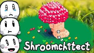 BUILD A PERFECT MUSHROOM KINGDOM! - SHROOMCHITECT