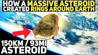 An Huge Ancient Asteroid Left Debris Rings Around Earth