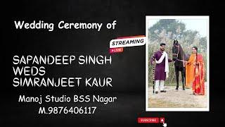  Wedding Ceremony of Sapandeep Singh Weds Simranjeet Kaur by Manoj Studio BSS Nagar M.9876406117