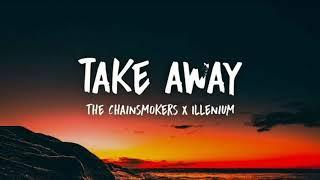 ‘Takeaway’ ringtone [ The Chainsmokers illenium] made by Spirit Music.