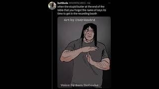 When the butler tells you to do your job #memes #voiceactor #metalocalypse #dethklok