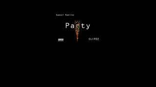 Samuel Ramirez - Party ft. CLIPZZ