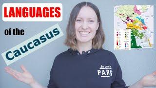 What LANGUAGES are spoken in the CAUCASUS?