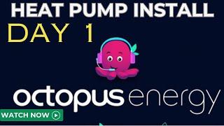 Heat Pump Installation - DAY 1 | DAIKIN Heat Pump | Octopus Energy