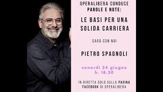 OperaLibera conduce: parole e note. Le basi per una solida carriera.