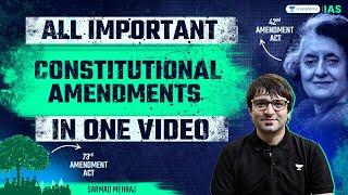 The Last Lap | All Important Constitutional Amendments | UPSC Prelims 2024 | By Sarmad Mehraj