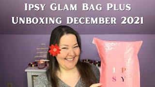 Ipsy Glam Bag Plus Unboxing December 2021 & Add Ons / Glambag