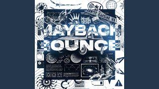 MAYBACH BOUNCE