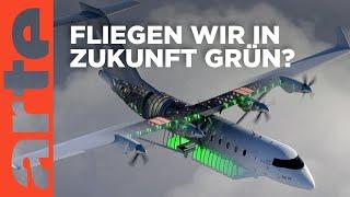 Grünes Fliegen - Reisen in der Zukunft | Doku HD | ARTE