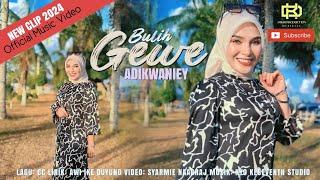 Buleh Gewe - Adik Waniey (Official Music Video) | New Clip 2024