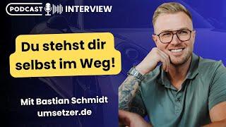 "Du musst nicht 12h am Tag arbeiten, um Erfolg zu haben" - Bastian Schmidt im Copywriting Podcast