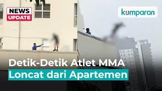 Detik-Detik Atlet MMA Rahul Pinem Bunuh Diri Loncat dari Apartemen